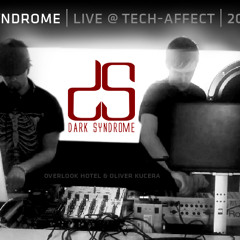 Dark Syndrome Tech affecT 20112012