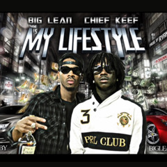 Big Lean ft. Chief Keef - My Lifestyle