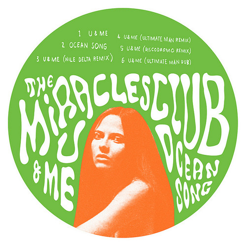 The Miracles Club - U&Me (Discodromo remix)