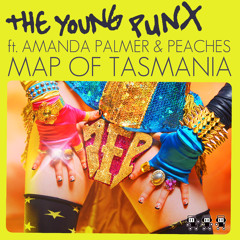 Map Of Tasmania (Club Mix) feat. Amanda Palmer & Peaches