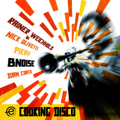 BnoiSe - Cooking Disco (Rainer Weichhold & Nick Olivetti Remix) (Famille Electro Records)