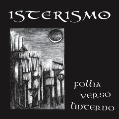 ISTERISMO - Vortice del Insania