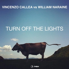 VINCENZO CALLEA vs WILLIAM NARAINE - Turn Off The Lights (Preview) OUT NOW!!!