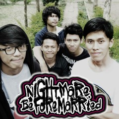 NIGHTMARE BEFORE MARRIED feat YASHINTA - We Are Is Everything