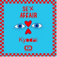 Kyodai-Sex Affair-RoomControl Records