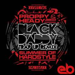 Summer Of Hardstyle (Black Daddy Trap Up Remix) [EB Exclusive]