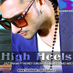 High heels feat Honey Singh