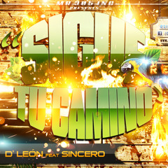 Sigue Tu Camino Remix - Sincero & Oscar D'León