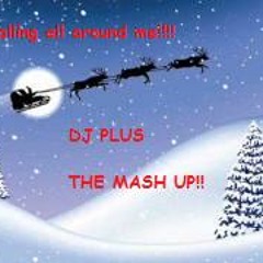 A MERRY (dj plus) MASHUP!
