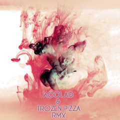 Tejo - Kool Aid and Frozen Pizza (Remix)