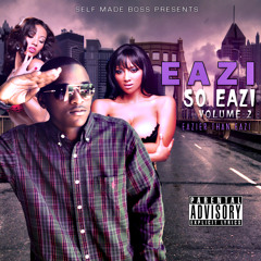 8.So Eazi vol.2,Eazi Ft Cellus Hale)IN Da Club