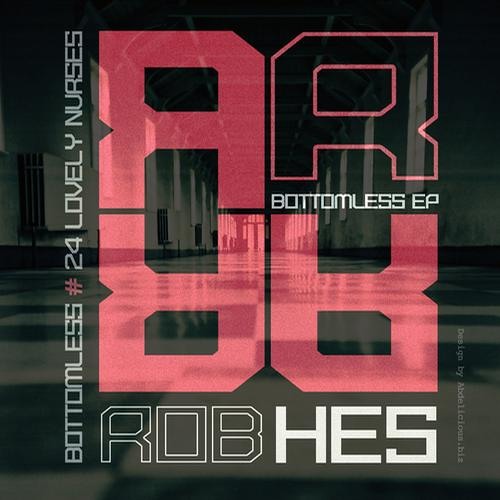 Rob Hes - 24 Lovely Nurses I Fucked Them All Remix by 100 kilo Maarten