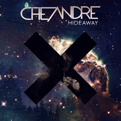 Che Andre & The XX - Hideaway