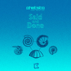 Said & Done featuring Reija Lee