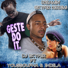 DjSkyper Ft Youssoupha & Indila Dreamin' Vrs [Skyper  Riddim ®]