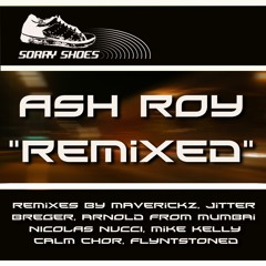 Ash Roy - Very Strong feat Vasudha (Maverickz, Calm Chor & Nicolas Nucci Remixes) :: PREVIEW ::