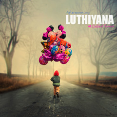Aftermorning Productions - Luthiyana (Chillout Remix)