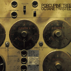 Porcupine Tree - Octane Twisted (album sampler)