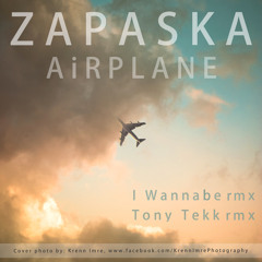 Zapaska - Airplane (Tony Tekk remix) [Free Download]