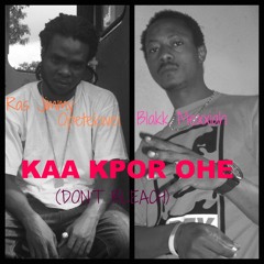 Ras Jimmy Opetekwei n Blakk Mexxiah - Kaa Kpor Ohe (Don't Bleach) Produced by Jahta Yard Record