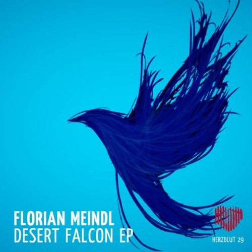 Florian Meindl - Desert Falcon (Herzblut 029)