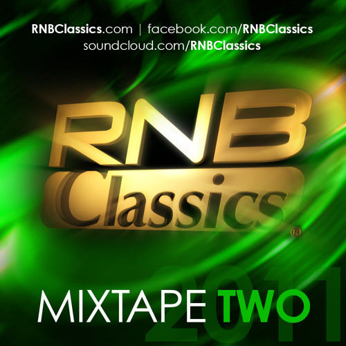 RNB Classics® Mixtape Two