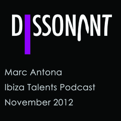 Marc Antona - Ibiza Talents Podcast - November 2012