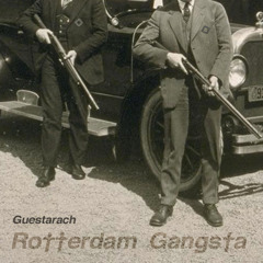 Guestarach - Ro††erdam Gangsta (€urotape √1)