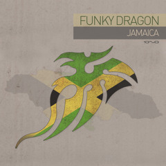 01. Funky Dragon - Jamaica