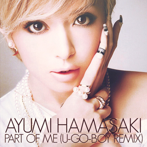 part of Me (U-GO-BOY Remix)