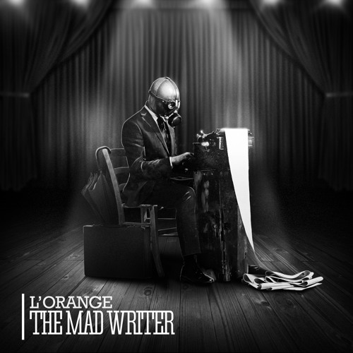 L'Orange -  The Mad Writer feat. yU