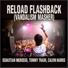 Reload Flashback (Vandalism Masher)