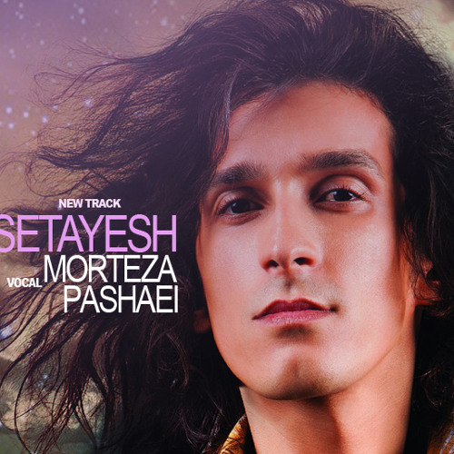 Morteza Pashaei - Setayesh 128