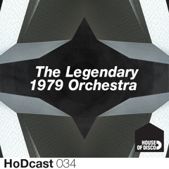 The Legendary 1979 Orchestra - House of Disco Guestmix