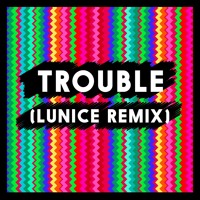 Totally Enormous Extinct Dinosaurs - Trouble (Lunice Remix)