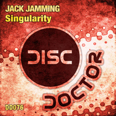 Jack Jamming "Singularity" (Original Mix)