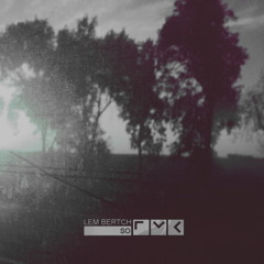 Lem Bertch - So