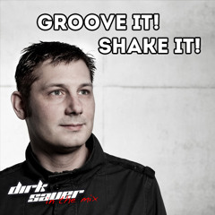 Groove it, Shake it!!!