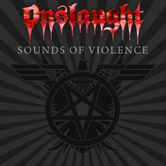 Onslaught -  The Sound of Violence  2012
