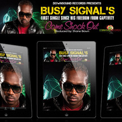 Busy Signal - Come Shock Out [New Tune 2012 - Downsound Records]