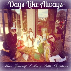 Have Yourself A Merry Little Christmas