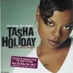 Tasha Holiday- Just One Night (remixed by iLL-i )