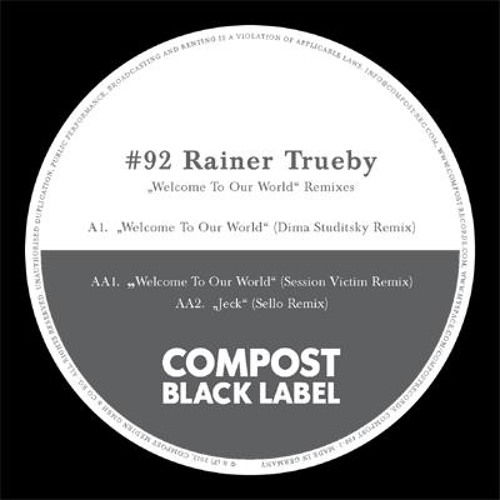 Rainer Trueby  Welcome To Our World (Dima Studitsky Remix)