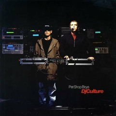 Pet Shop Boys - DJ Culture (The Grid 7'' Remix)
