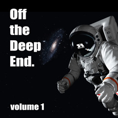 Off the Deep End vol 1