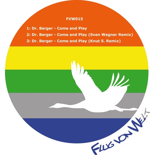 Dr. Berger - Come&Play ( Knut S. Remix ) [ FVW015 ] /// Vinyl + Digital