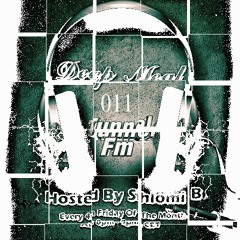 Shlomi B. 'Deep Meal' 011 Tunnel Fm November 2012