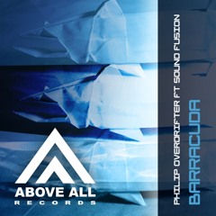 Philip Overdrifter Feat. Sound Fusion - Barracuda (Original Mix) [Above All Records]