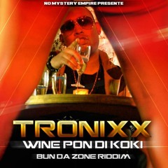 Tronixx - Wine Pon Di Koki Morvybz TV Dj Prod Dubplate