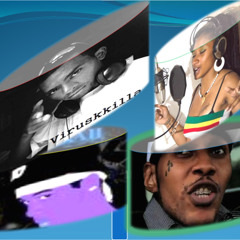 Lady  Whitney  Virus Killa vibz kartel SUMMERTIM DJ RAKAII